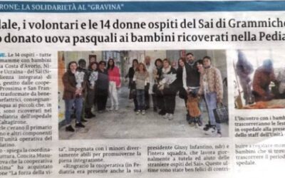 La Sicilia (06.04.2023) CALTAGIRONE. LA SOLIDARIETA’ AL “GRAVINA” Ospedale, i volontari e le 14 donne ospiti del Sai di Grammichele hanno donato uova pasquale ai bambini ricoverati in Pediatria