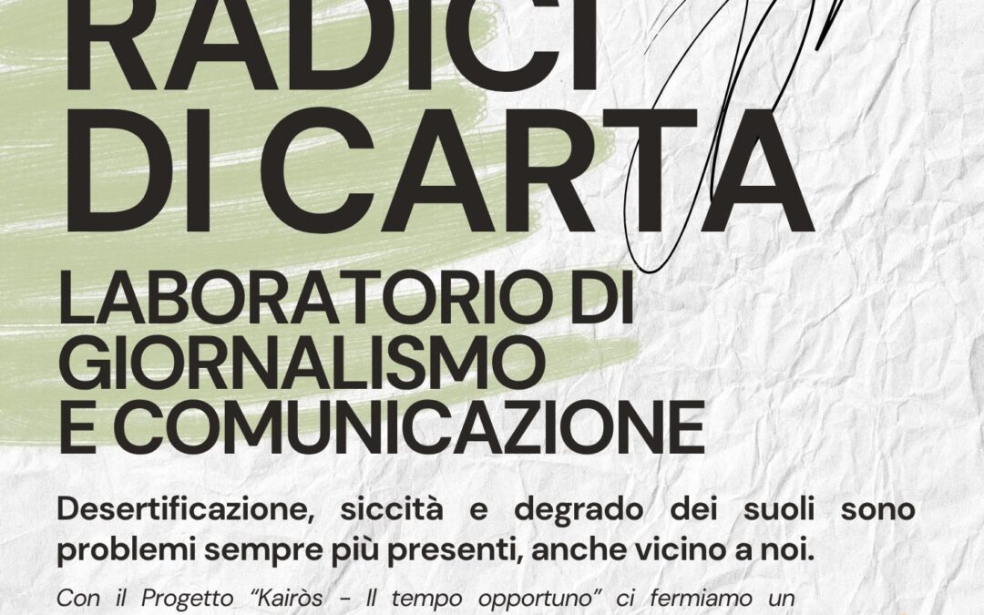 Radici di carta – Laboratorio di giornalismo e comunicazione
